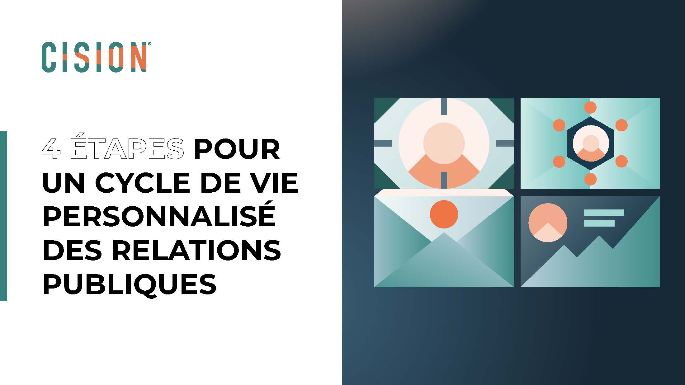 4 étapes pour un cycle de vie personnalisé des relations publiques