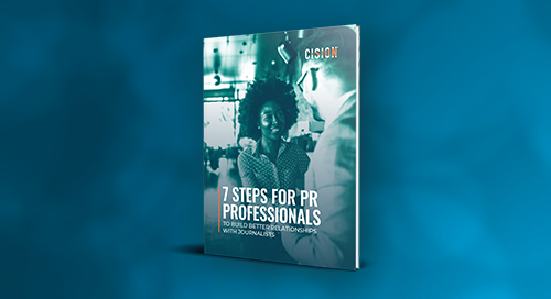 7 Steps for PR Professionals to Build Better Relationships With Journalists 7 Steps for PR Professionals to Build Better Relationships With Journalists