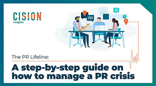 The PR Lifeline: A step-by-step guide on how to manage a PR crisis The PR Lifeline: A step-by-step guide on how to manage a PR crisis